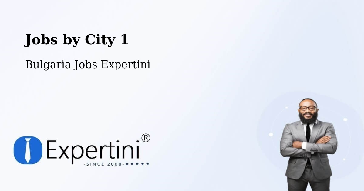 City Jobs in Bulgaria - Expertini