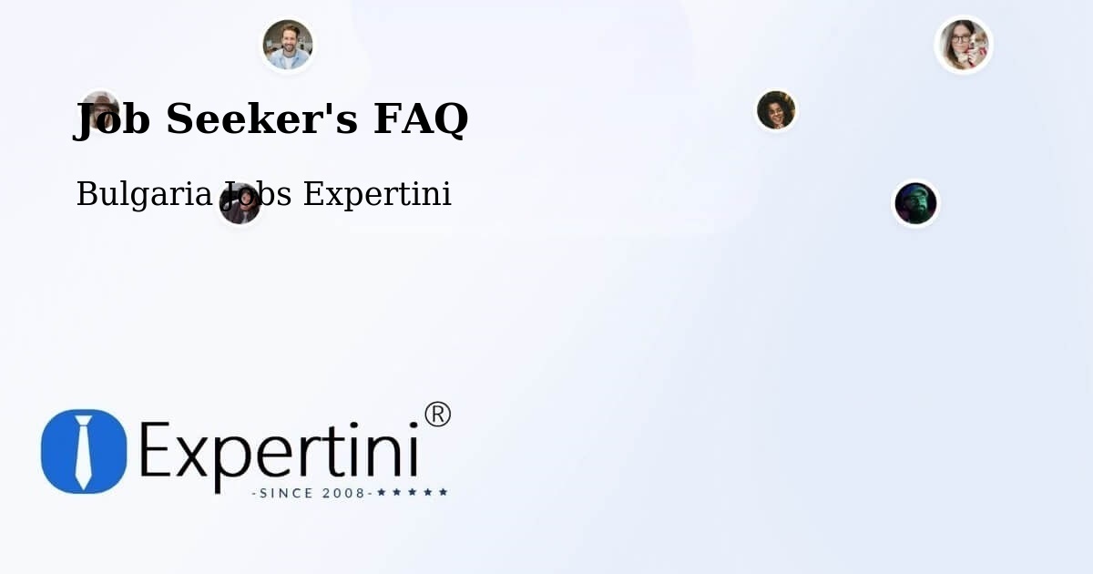 Job Seeker FAQ – Ravda - Bulgaria Jobs Expertini