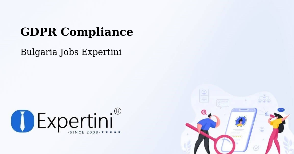 EU GDPR Compliance Statement – Ravda - Bulgaria Jobs Expertini