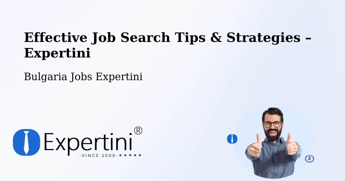 Job Search Tips & Strategies for Job Seekers – Ravda - Ravda, Bulgaria Jobs Expertini