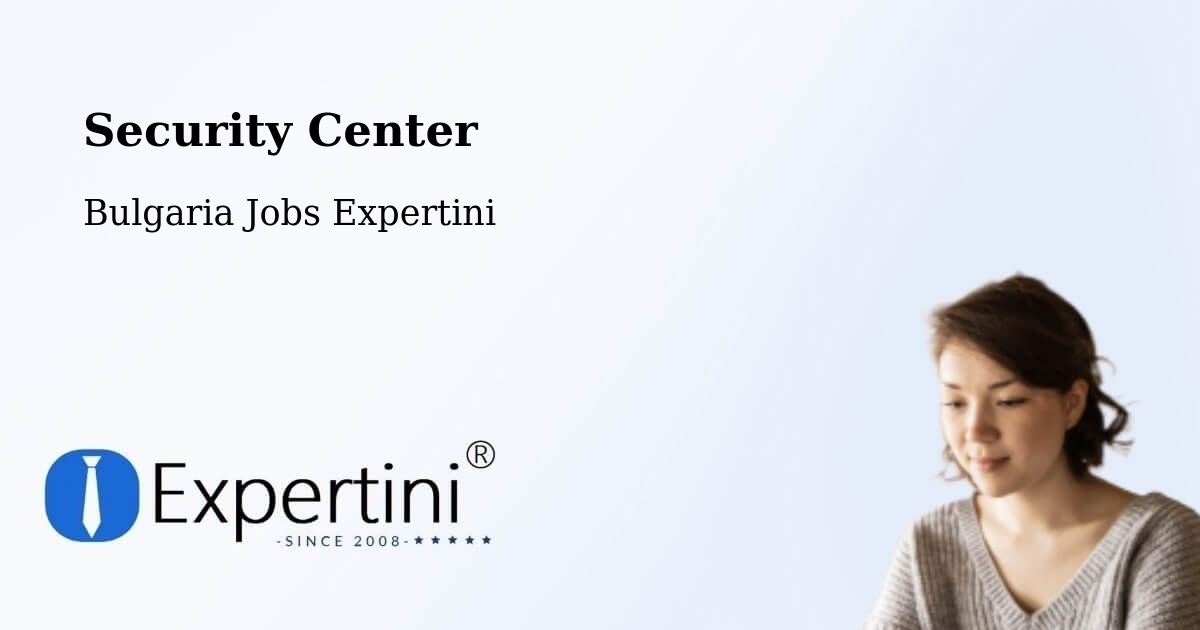 Security & Compliance – Ravda - Bulgaria Jobs Expertini